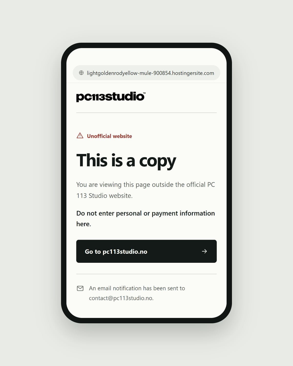 Phone showing a clone of the PC 113 Studio website at another address, replaced by the warning “This is a copy” and a button back to pc113studio.no